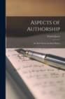 Image for Aspects of Authorship; or, Book Marks and Book Makers
