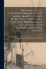 Image for Memorial of the Chippeway Indians of Port Sarnia, Warpole Island, Kettle Point, and Sauble, Touching Their Claim of the Grant of GBP1,100 Currency Perpetual Annuity [microform]