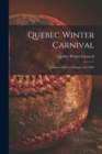 Image for Quebec Winter Carnival [microform] : January 29th to February 3rd, 1894