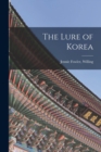 Image for The Lure of Korea