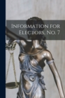 Image for Information for Electors, No. 7 [microform]