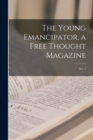 Image for The Young Emancipator, a Free Thought Magazine; no. 2