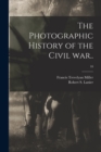 Image for The Photographic History of the Civil War..; 10