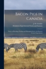 Image for Bacon Pigs in Canada [microform]
