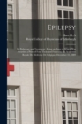 Image for Epilepsy : Its Pathology and Treatment: Being an Essay to Which Was Awarded a Prize of Four Thousand Francs by the Academie Royale De Medecine De Belgique, December 31, 1889