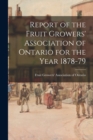 Image for Report of the Fruit Growers&#39; Association of Ontario for the Year 1878-79
