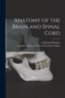 Image for Anatomy of the Brain and Spinal Cord [electronic Resource]