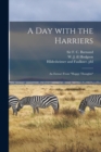Image for A Day With the Harriers