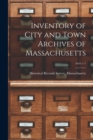 Image for Inventory of City and Town Archives of Massachusetts; no.6, v.1