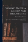 Image for Organic Materia Medica and Therapeutics : in Accordance With the Sixth Revision of the United States Pharmacopoeia
