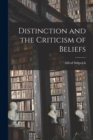 Image for Distinction and the Criticism of Beliefs