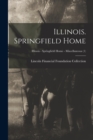 Image for Illinois. Springfield Home; Illinois - Springfield Home - Miscellaneous (1)