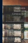 Image for Thacher-Thatcher Genealogy; Pt.1-15
