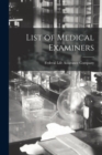 Image for List of Medical Examiners [microform]