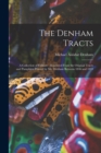 Image for The Denham Tracts : a Collection of Folklore: Reprinted From the Original Tracts and Pamphlets Printed by Mr. Denham Between 1846 and 1859