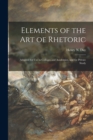 Image for Elements of the Art of Rhetoric [microform]