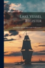 Image for Lake Vessel Register [microform]