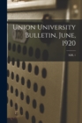 Image for Union University Bulletin, June, 1920; XIII, 1
