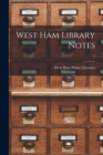 Image for West Ham Library Notes; 1