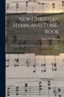 Image for New Christian Hymn and Tune- Book