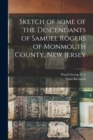 Image for Sketch of Some of the Descendants of Samuel Rogers of Monmouth County, New Jersey