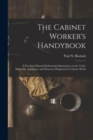 Image for The Cabinet Worker&#39;s Handybook