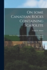 Image for On Some Canadian Rocks Containing Scapolite [microform]