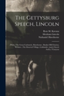 Image for The Gettysburg Speech, Lincoln : [with, ] The Great Carbuncle, Hawthorne; Bunker Hill Oration, Webster; The Deserted Village, Goldsmith; [and, ] Enoch Arden, Tennyson