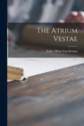 Image for The Atrium Vestae