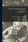 Image for The Wyndham Family : a Story of Modern Life; 1