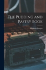 Image for The Pudding and Pastry Book