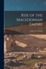 Image for Rise of the Macedonian Empire [microform]