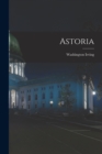 Image for Astoria [microform]