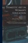 Image for Domestic Art in Woman&#39;s Education