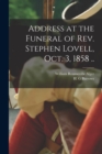 Image for Address at the Funeral of Rev. Stephen Lovell, Oct. 3, 1858 ..