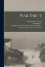 Image for War Thrift [microform]