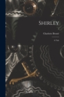 Image for Shirley : a Tale; 3