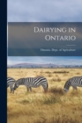 Image for Dairying in Ontario [microform]