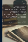 Image for Articles of Association of the Sterling Trust Company of British Columbia Limited [microform]