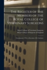 Image for The Register of the Members of the Royal College of Veterinary Surgeons