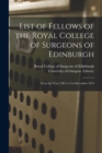 Image for List of Fellows of the Royal College of Surgeons of Edinburgh [electronic Resource] : From the Year 1581 to 31st December 1873