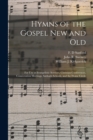 Image for Hymns of the Gospel New and Old