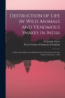 Image for Destruction of Life by Wild Animals and Venomous Snakes in India
