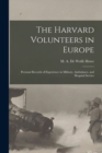 Image for The Harvard Volunteers in Europe