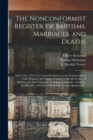 Image for The Nonconformist Register, of Baptisms, Marriages, and Deaths