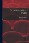 Image for Clipper (April 1905)