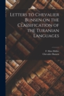 Image for Letters to Chevalier Bunsen on the Classification of the Turanian Languages