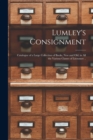 Image for Lumley&#39;s Consignment [microform] : Catalogue of a Large Collection of Books, New and Old, in All the Various Classes of Literature ..