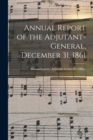 Image for Annual Report of the Adjutant-General, December 31, 1861