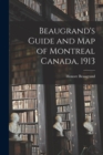 Image for Beaugrand&#39;s Guide and Map of Montreal Canada, 1913
